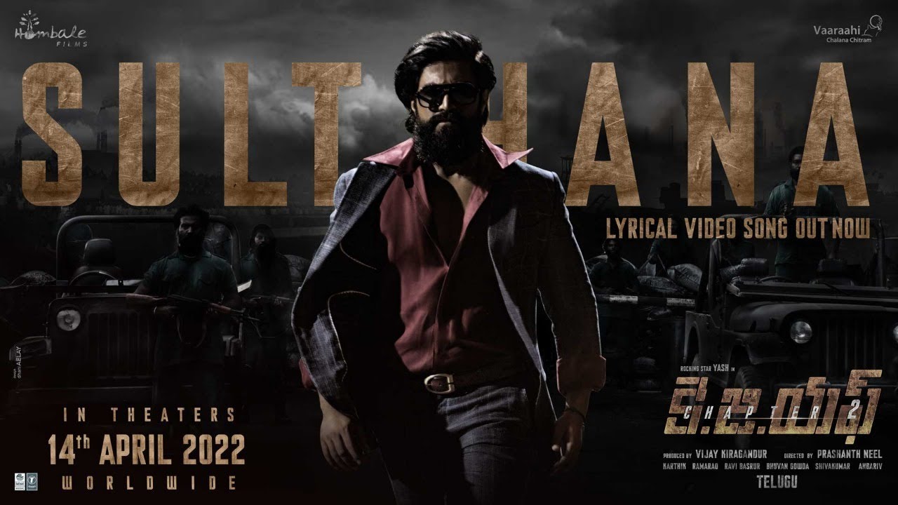 Sulthana Lyrics Telugu  KGF Chapter 2 RockingStar Yash