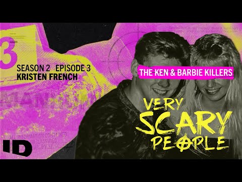 Very Scary People | S2 Ep.3: Kristen French | ID