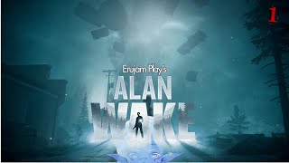 Chasing the Light in Bright Falls | Alan Wake Gameplay | Part 1