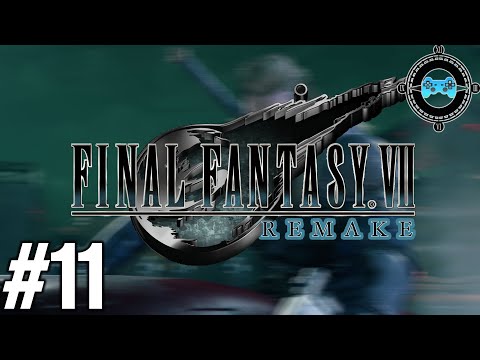 One for the Team - Blind Let's Play Final Fantasy VII Remake Episode #11