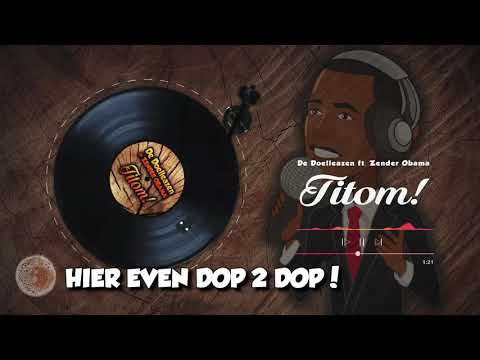 DE DOELLEAZEN FT  ZENDER OBAMA   TITOM! ABONNEER ME