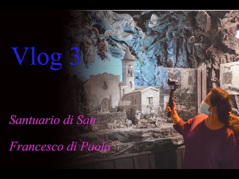 TRAVEL VLOG: Exploring South Italy |Santuario di San Francesco di Paola