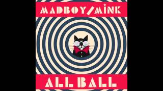 Madboy/Mink - Taste Your Kiss