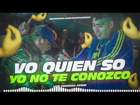 VO QUIEN SO YO NO TE CONOZCO 🤌 ❌️ GUSTY DJ ❌️ LUIS CORDOBA REMIX ❌️ KALEB DI MASSI.