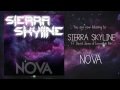 Sierra Skyline - Nova ft Dave Jones 