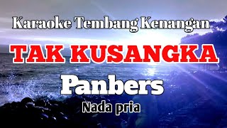 Download lagu TAK KUSANGKA Panbers - Karaoke nada pria mp3 Download lagu TAK KUSANGKA Panbers - Karaoke nada pria mp3