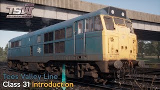 Train Sim World 2020 - Class 31 Introduction - Tees Valley Line