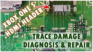 Xbox One S HDMI Repair Attempt Gone Wrong! HDMI Trace Damage Diagnosis And Repair