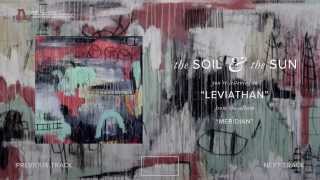 Leviathan - the Soil & the Sun - Meridian