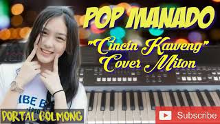 Download lagu Pop Manado Cincin Kaweng Cover Miton Lagu Manado T... mp3