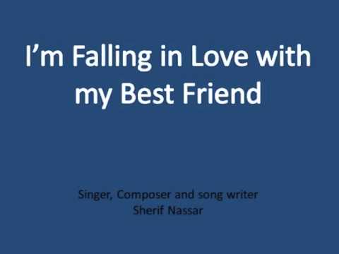 I'm Falling in Love with my Best Friend