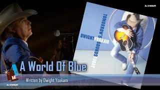 Dwight Yoakam - A World Of Blue (2000)