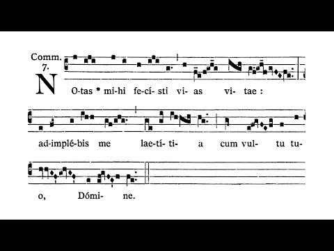 Feria IV post Dominicam III Q. (Wednesday after III Sunday of Lent) - Communio (Notas mihi fecisti)