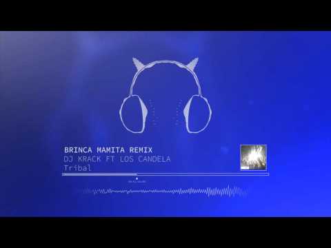 BRINCA MAMITA REMIX - DJ KRACK FT LOS CANDELA [Tribal 2014]