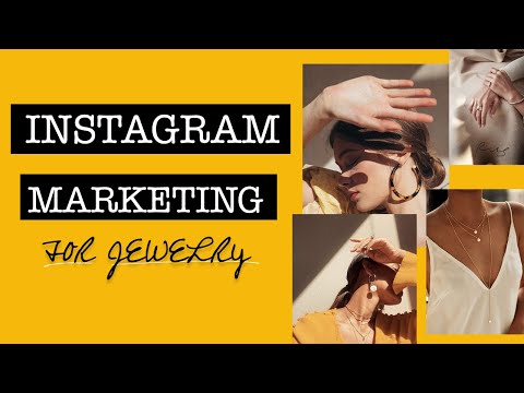 Instagram Marketing for Jewellery Business