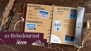 10 Ideen für dein Reisejournal