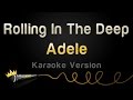 Adele - rolling the deep karaoke dinle