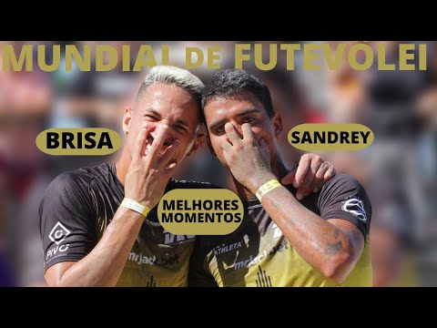 BRISA E SANDREY MUNDIAL DE FUTEVÔLEI MELHORES MOMENTOS