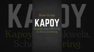 Download lagu Tiring - Kapoy: How to Speak in Cebuano (English-Cebuano Translation)  #translation #cebuano mp3