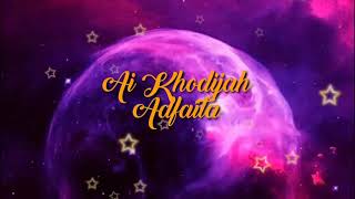 Download lagu Sholawat Adfaita Ai Khodijah [Lirik] mp3