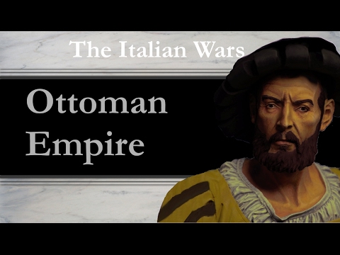 Ottoman Empire - The Italian Wars v.5.0, a mod for Medieval II Total War Kingdoms