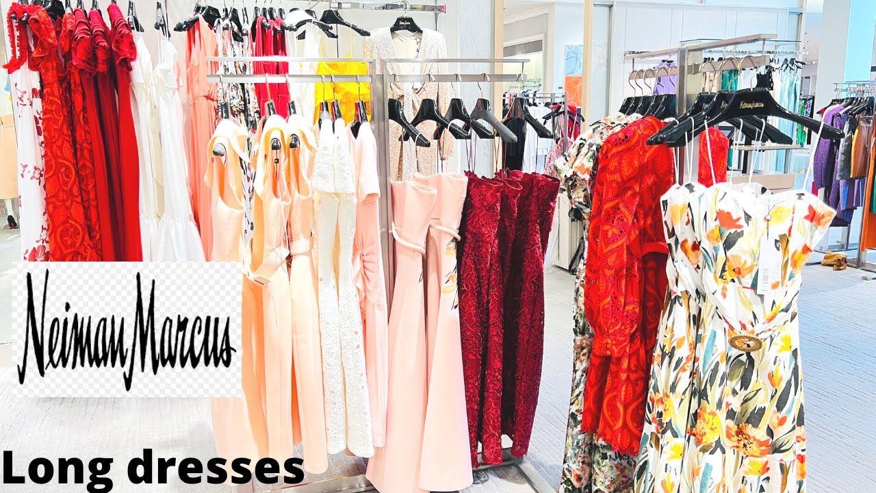 NEIMAN MARCUS Dresses New Arrivals LONG  GOWNS,MAXI DRESSES | SHOP WITH ME