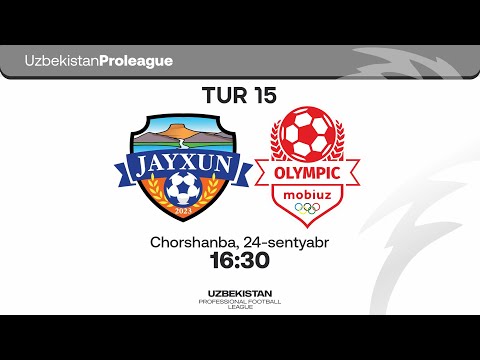 Jayxun - Olimpik Mobiuz. Proliga 15-tur