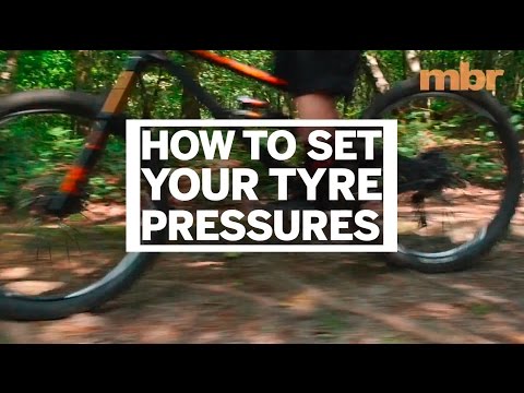 How to set your mountain bike tyre pressures | MBR