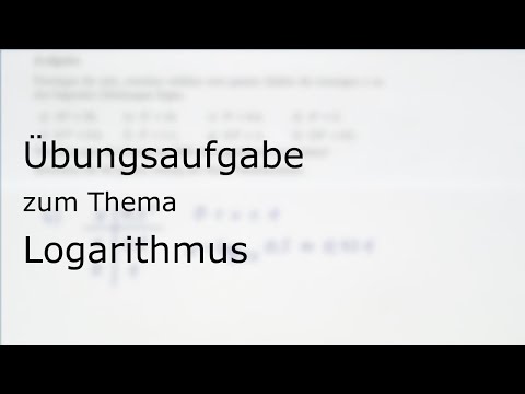 Übungsaufgabe zum Thema „Logarithmus“