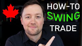 How To Swing Trade Stocks In Canada