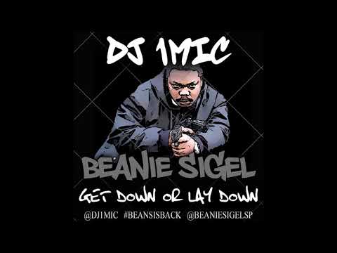 DJ 1Mic - Beanie Sigel - Get Down Or Lay Down