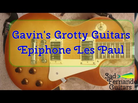 Gavin's Grotty Guitars - Les Paul two parter -  Epiphone Les Paul Pt 1
