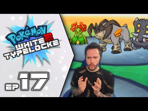THAT'S YOUR TEAM? | Pokémon White 2 Randomizer Typelocke Part 17