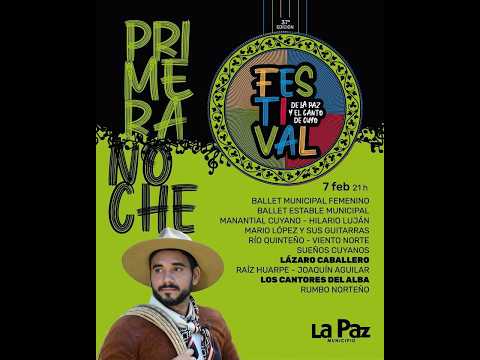 Festival de La Paz y el canto de cuyo - Primera noche