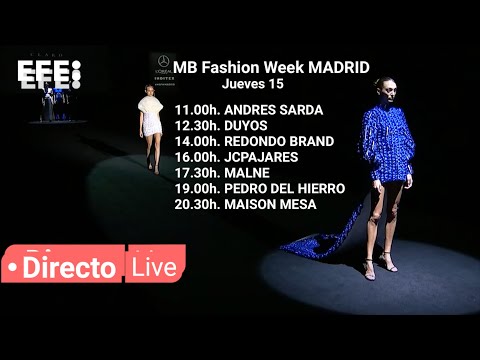 🔴📡 Primera jornada de Madrid Fashion Week