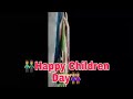Happy Children Day Haste Haste Kat Jay Raste Jinadgi Ue Chalti Rahe 2019dk WhatsApp Status