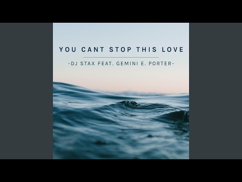 You Cant Stop This Love