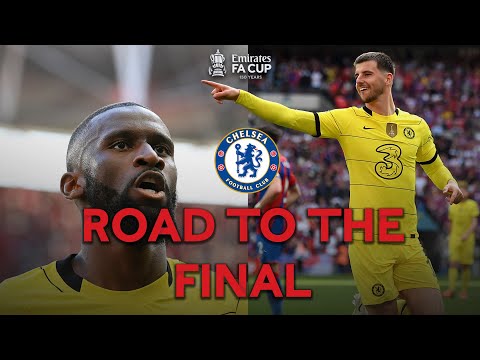 Chelsea's Road To The Final | All Goals And Highlights | Emirates FA Cup 2021-22