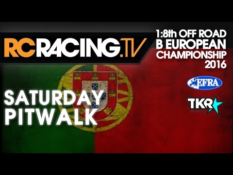 EFRA 1/8th Off Road "B" Euros 2016 - Saturday Pitwalk