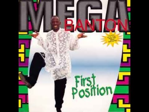 Mega Banton – First Position