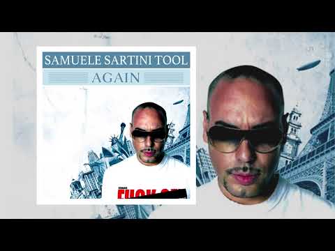 ROGER SANCHEZ - AGAIN (Samuele Sartini Tool)