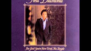 Neil Diamond - I&#39;m Glad You&#39;re Here With Me Tonight  instrumental version