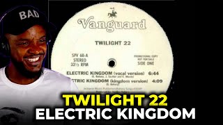 🎵 Twilight 22 - Electric Kingdom REACTION