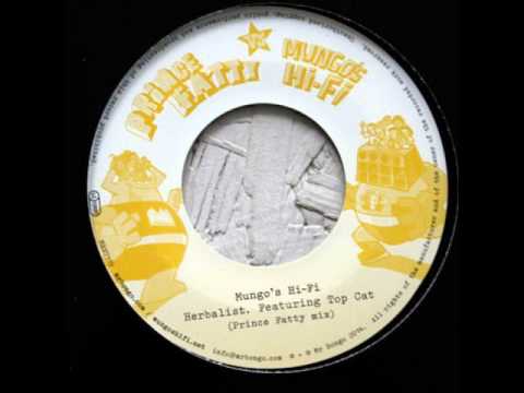 Mungo's Hi Fi - Herbalist ft. Top Cat (Prince Fatty Mix) fev 2014