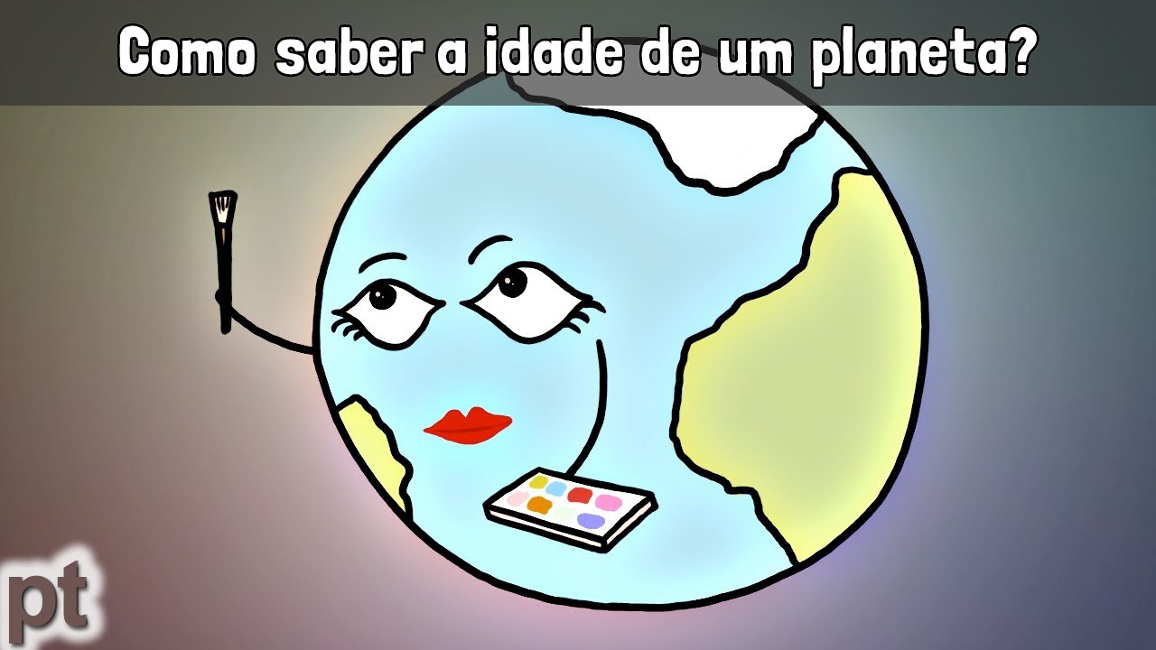 Como saber a idade de um planeta? | Minuto da Terra