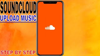 ✅ How To Upload Music To Soundcloud On Android 🔴