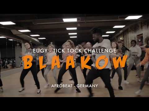 Blaakow || AfroBeatChoreo: Eugy - Tick Tock || Challenge