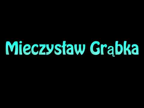 Learn How To Pronounce Mieczyslaw Grabka