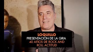 Loquillo: Presentación de la gira "40 años de Rock and Roll Actitud"
