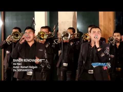 Banda Renovacion - Asi Naci (En Vivo 2016)